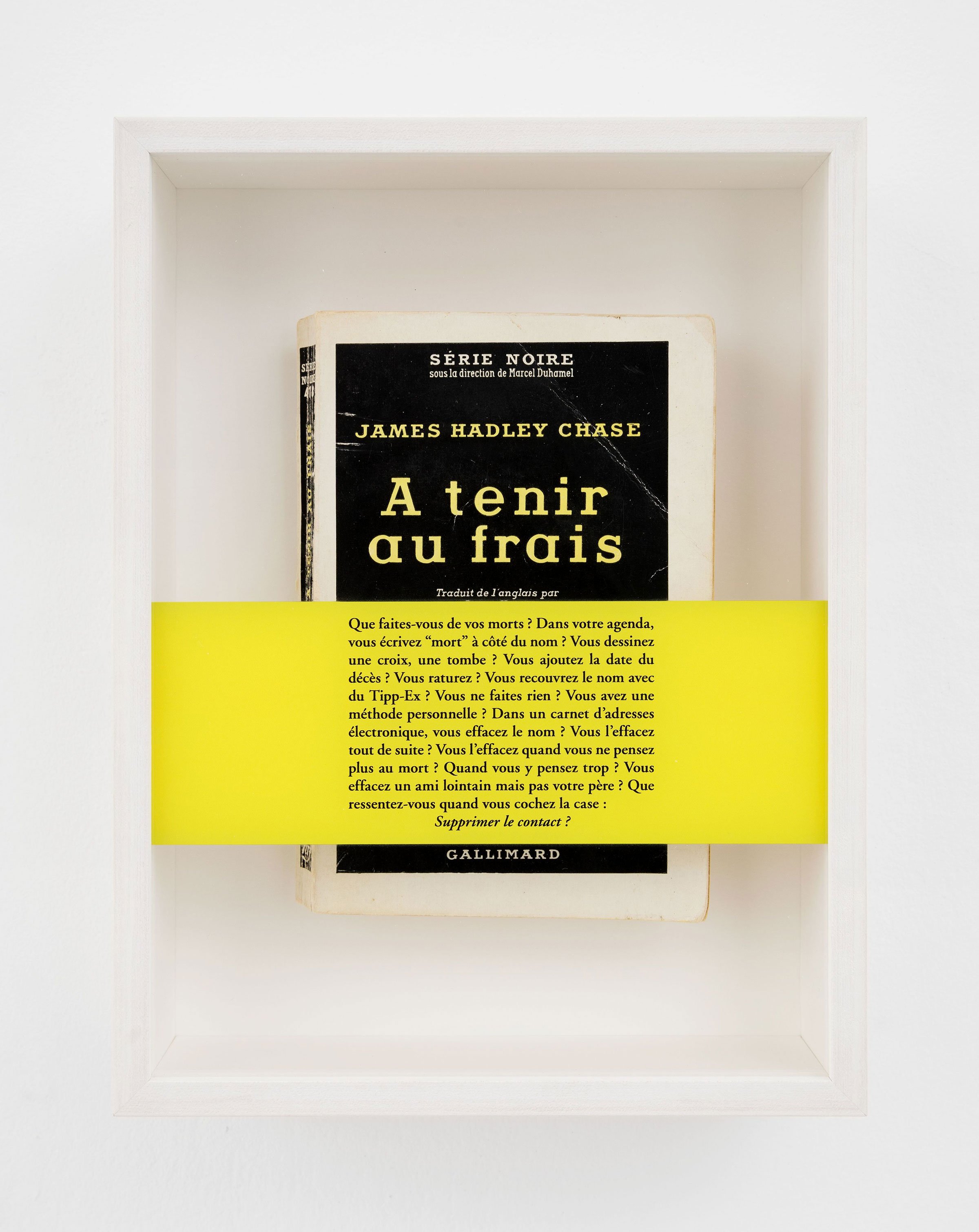 ©️ADAGP, 2026. Sophie Calle, <i>A tenir au frais</i>, 2017. Courtesy of the artist and Perrotin. Photo by Claire Dorn.